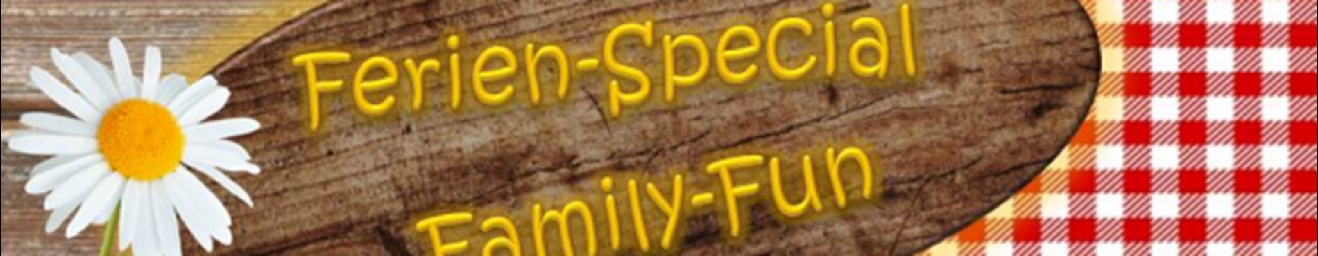 Family-Fun in den Sommerferien